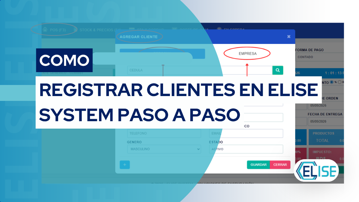 Cómo Registrar Clientes en Elise System Paso a Paso